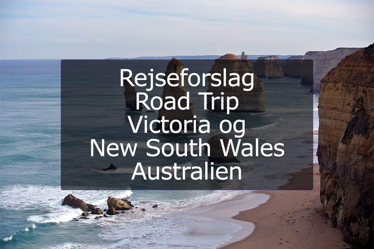 Rejseforslag Road Trip – Victoria og New South Wales, Australien