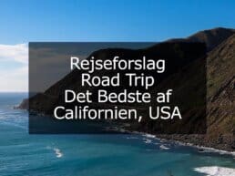 Rejseforslag Road Trip – Det Bedste af Californien, USA