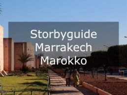 Storbyguide Marrakech – Marokko
