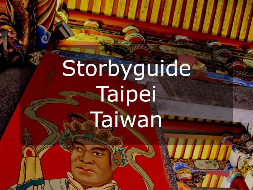 Storbyguide Taipei – Taiwan