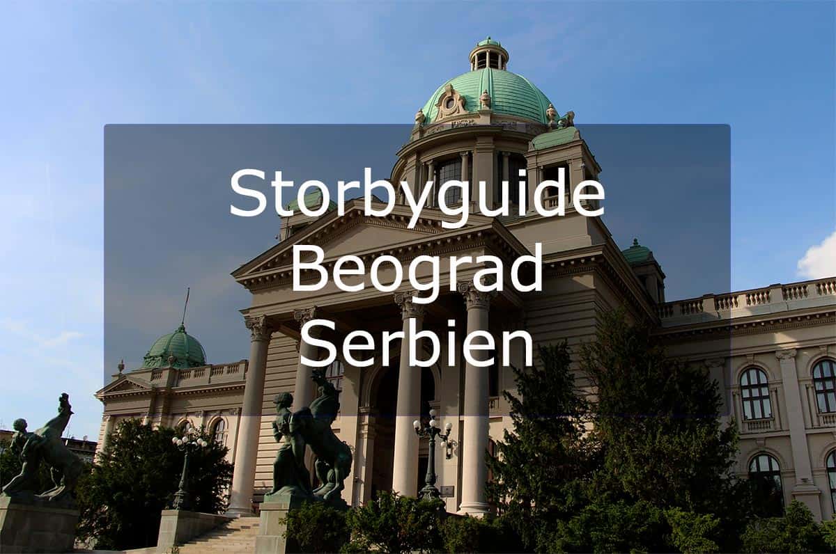 Storbyguide Beograd – Serbien