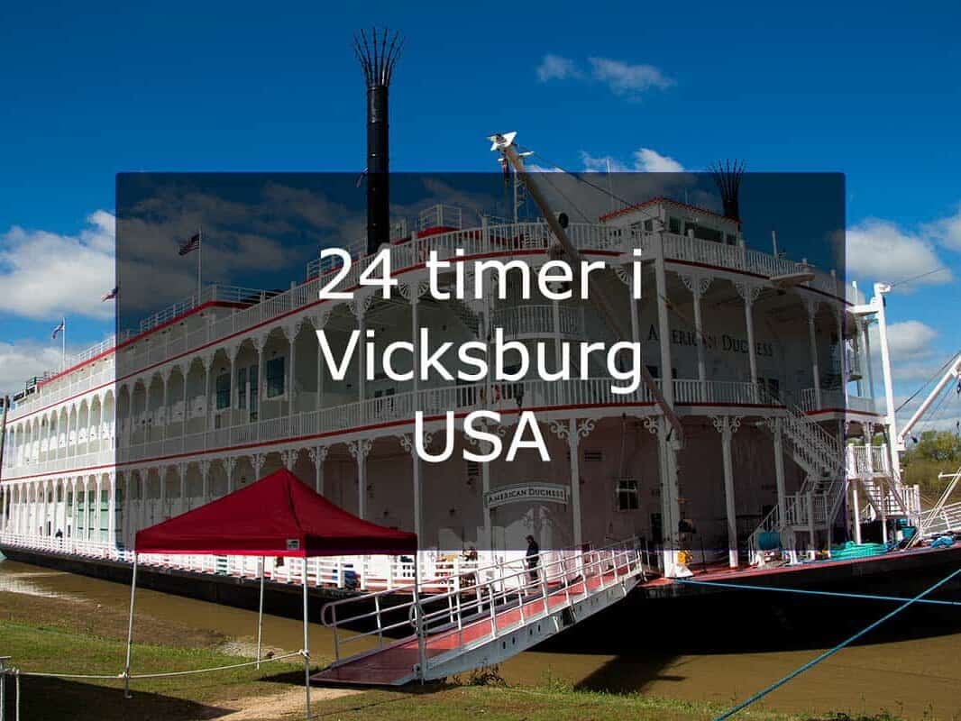 24 timer i Vicksburg, USA
