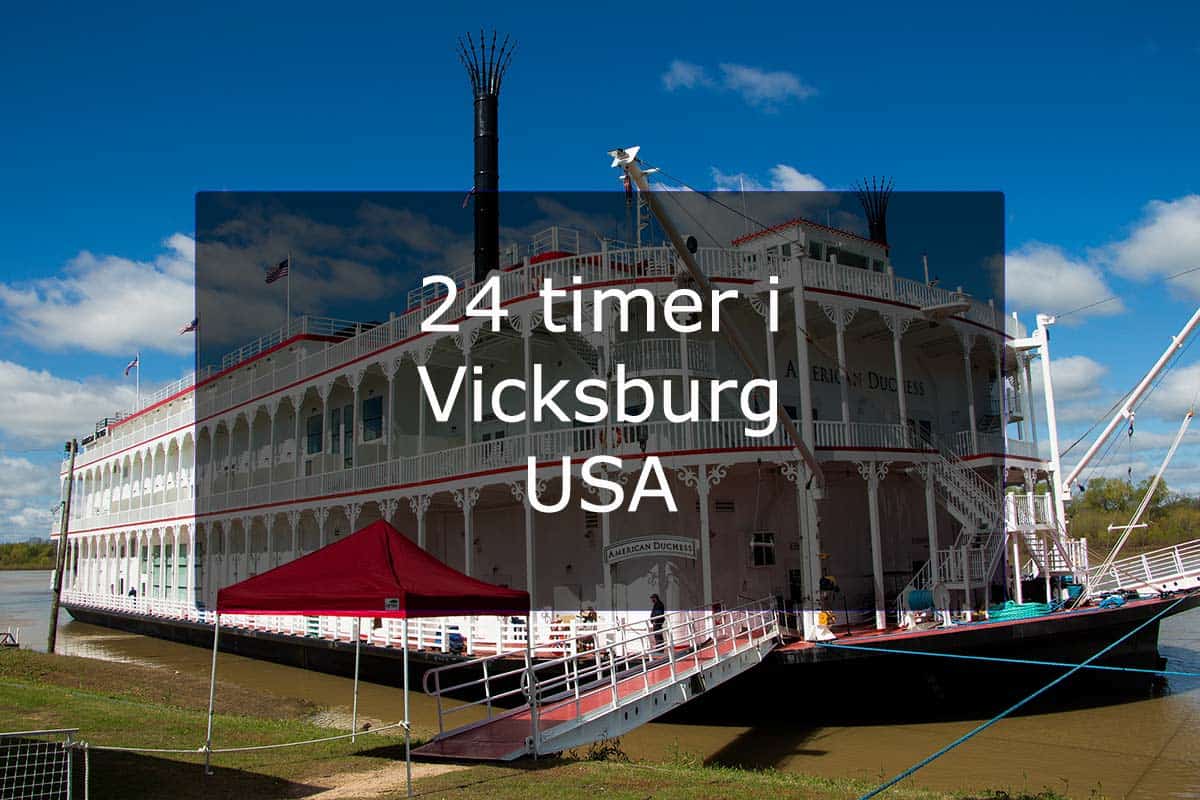 24 timer i Vicksburg, USA