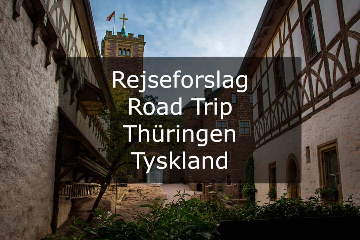 Rejseforslag Road Trip – Thüringen, Tyskland