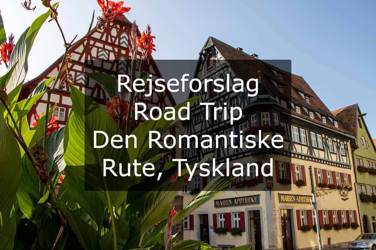 Rejseforslag Road Trip – Den Romantiske Rute, Tyskland