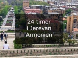 24 timer i Jerevan - Armenien