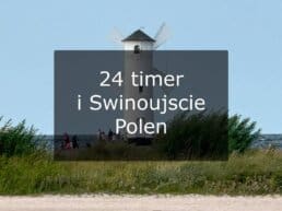 24 timer i Swinoujscie - Polen