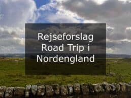 Rejseforslag Road Trip i Nordengland